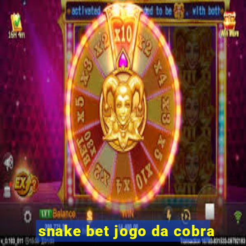 snake bet jogo da cobra